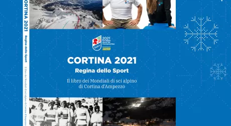 CORTINA 2021 - "Regina dello Sport", il libro dei Mondiali di sci