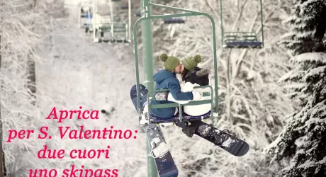 SAN VALENTINO SUGLI SCI - All'Aprica le coppie pagano solo uno skipass