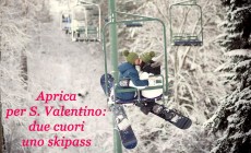 SAN VALENTINO SUGLI SCI - All'Aprica le coppie pagano solo uno skipass